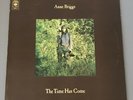 Anne Briggs The Time Has Come Cbs Folk 1971 Rare Folk Vinyl Record