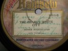 1920's RAINBOW 78PM  #1106 Rare Autographed by  Homer Rodeheaver Record