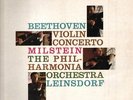 NATHAN MILSTEIN / ERICH LEINSDORF / PHILHARMONIA ORCHESTRA BEETHOVEN - VIOLIN CO