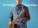 Sonny Rollins ?– The Bridge Vinyl LP