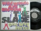 rar SLADE Wild Winds are Blowing / One Way Hotel Single 7 45 Fontana 1969