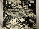 Poison Idea Record Collectors Are Pretentious Assholes E.P. 12