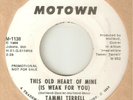 TAMMI TERRELL This Old Heart Of Mine  MOTOWN PROMO  NORTHERN SOUL USA 45