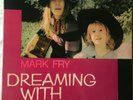Mark Fry, Dreaming With Alice vinyl LP in gatefold sleeve,2007 Sunbeam reissue