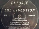 DJ Force & The Evolution - Perfect Dreams Remix - Kniteforce Records 12” 1994