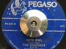 CHICANO SOUL/R&B 45 The Sequence w/the Pharaohs - Nite Owl/My My My Pegaso HEAR