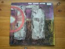 TEN YEARS AFTER - 