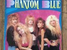Phantom Blue - Phantom Blue LP. Dutch 1st press 1989 Roadrunner Records