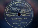 ** 7-INCH VICTOR MONARCH PHONOGRAPH RECORD-WILLIAMS & WALKER #997