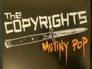 THE COPYRIGHTS : mutiny pop - LP VINYL - Original colored vinyl 2006 punk