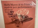 Shelly Manne & His Friends MY FAIR LADY Modern Jazz   Contemporary C-3527 SEALED