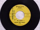 northern soul SUGAR AND SWEET My Lover MORTON 101