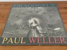 Paul Weller - Dragonfly 12” Vinyl