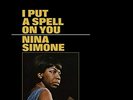 Nina Simone / I Put A Spell On You 180 Gram Vinyl Record  New & Sealed