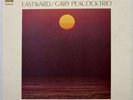 GARY PEACOCK / MSABUMI KIKUCHI / EASTWARD / JAZZ / CBS SONY JAPAN SONP-50237J