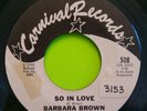 BARBARA BROWN: So In Love / Forget Him 7