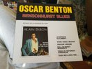 LP/OSCAR BENTON/BENSONHURST BLUES/ALAIN DELON/Emi 064- 26742 vinyl NM, slv NM