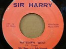 SIR HARRY VS JAH WOOSH WAYDOWN WEST DIFENDON VERSION JAMAICAN SIR HARRY 7