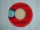 JOYCE KENNEDY /  I'M A GOOD GIRL / BLUE ROCK / EX / WIGAN..NORTHERN SOUL..MOD