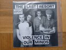 The Last Resort ?– Violence In Our Minds  EP oi , punk business