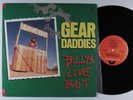 GEAR DADDIES Billy's Live Bait POLYDOR LP VG+ promo **