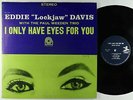 Eddie Lockjaw Davis - I Only Have Eyes For You LP - Prestige - PRST 7261 VG+