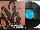 LP Il Balletto Di Bronzo ?– Sirio 2222 - NM-NM
