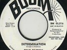 NORTHERN SOUL ORIGINAL- DEAN PARRISH ?– DETERMINATION - RARE WHITE DEMO 45