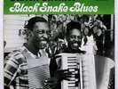 BLUES DELTA, ZYDECO // CLIFTON CHENIER black snake blues (1967) 33T- LP (US)