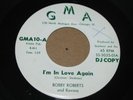 GARAGE ROCKER 45 - BOBBY ROBERTS & RAVONS - I'M IN LOVE AGAIN - GMA - PROMO