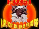 DEL LP 0009 Fugi-Mary, Don't Take Me On No Bad Trip LP
