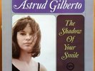 ASTRUD GILBERTO – The Shadow Of Your Smile. Verve vinyl SVLP 9107.