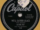 Alvino Rey And His Orchestra - We'll Gather Lilacs / Cement Mixer (Shellac, 10