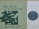 VEGH QUARTET*BARTOK:The 6 string quartets*VALOIS  CMB 23*textiled *NM-NM+