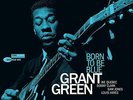 GREEN,GRANT-BORN TO BE BLUE (OGV) VINYL LP NEUF