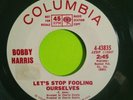 Bobby Harris You Wonder Why, Let's Stop Fooling Ourselves 7