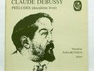 THEODORE PARASKIVESCO - DEBUSSY preludes book 2 CALLIOPE LP NM