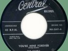 EXCELS (w/ Al Browne Orch.) You're Mine Forever / Baby Doll 45rpm Central 1957