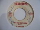 D ROBINSON I bet You Don't Know MERRITONE Killer  Hard roots Reggae 7