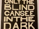 HOAX - ONLY THE BLIND CAN SEE EP - ORIG UK 80 PUNK NEW WAVE KBD KILLED BY DEATH
