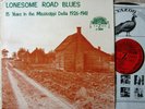 LONESOME ROAD BLUES LP - 15 Years In The Mississippi Delta - Yazoo 1038