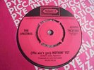 The Spectres - (We Ain't Got) Nothin' Yet 1967 UK 45 PICCADILLY STATUS QUO PSYCH