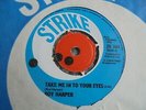 Roy Harper - Take Me In Your Eyes 1966 UK 45 STRIKE EX PSYCH