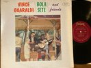 VINCE GUARALDI/BOLA SETE & FRIENDS - ORIGINAL FANTASY LP vinyl mono VG+/G and