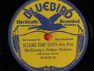 McKinney's Cotton Pickers Selling That Stuff/Beedle Um Bum Bluebird 6595 78RPM