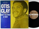 Otis Clay - The Beginning Got To Find A Way LP - P-Vine Special Japan VG+
