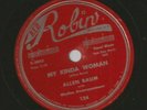 BLUES ROCKERS  78  - ALLEN BAUM - MY KINDA WOMAN  - HEAR -1954 RED ROBIN 124