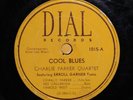 Charlie Parker with Erroll Garner Cool Blues/Bird's Nest Dial 1015 78 RPM RARE