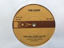 Tobi Legend: Time will Pass You By / Dean Parrish: Jimmy Radcliffe: RK 1004 7”