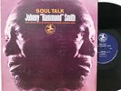 Johnny Hammond Smith LP “Soul Talk”   Prestige 7681   Van Gelder   VG++ Promo